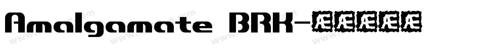 Amalgamate BRK字体转换
